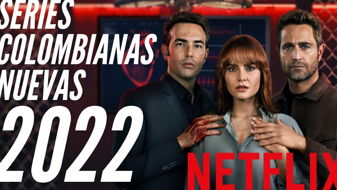 Mejores Series Colombianas En Netflix Las Mejores Series Del